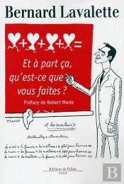 Et A Part Ca Qu'Est Ce Que Vous Faites