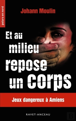 Bertrand.pt - Et Au Milieu Repose Un Corps