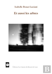 Et Aussi Les Arbres