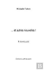 ... Et Autres Nouvelles !