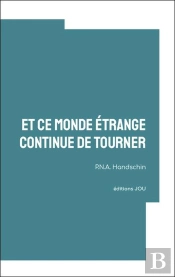 Et Ce Monde Étrange Continue De Tourner