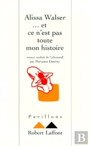 ... Et Ce N'Est Pas Toute Mon Histoire