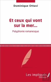Et Ceux Qui Vont Sur La Mer... Polyphonie Romanesque