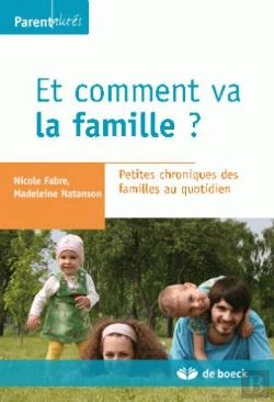 Bertrand.pt - Et Comment Va La Famille ; Petites Chroniques Des Familles Au Quotidien