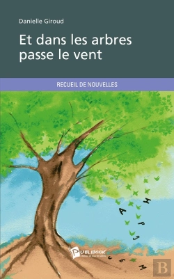 Bertrand.pt - Et Dans Les Arbres Passe Le Vent