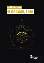 Et Demain, L'Été