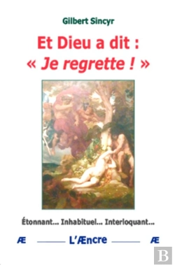 Bertrand.pt - Et Dieu A Dit : « Je Regrette ! »