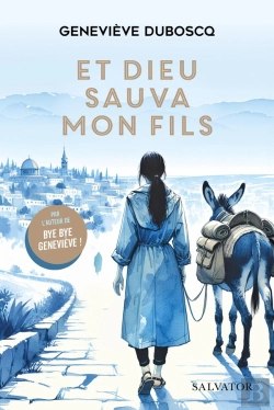 Bertrand.pt - Et Dieu Sauva Mon Fils