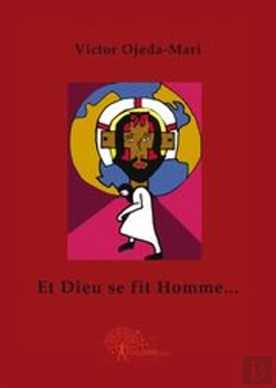 Bertrand.pt - Et Dieu Se Fit Homme...