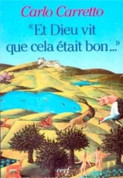 Et Dieu Vit Que Cela Etait Bon