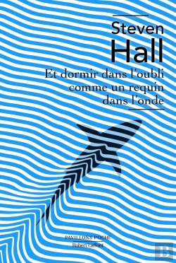 Bertrand.pt - Et Dormir Dans L'Oubli Comme Un Requin Dans L'Onde - Pavillons Poche