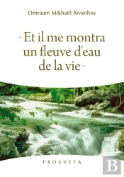 Et Il Me Montra Un Fleuve D'Eau De La Vie