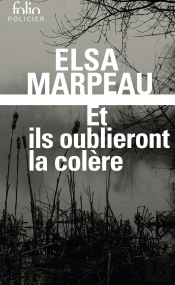 Et Ils Oublieront La Colère