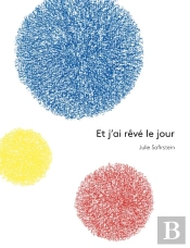 Et J'Ai Rêvé Le Jour