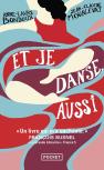 Et Je Danse, Aussi Tome 1