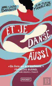 Et Je Danse, Aussi Tome 1