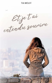 Et Je T'Ai Entendu Sourire
