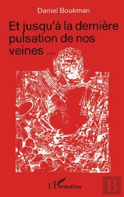 Et Jusqu'À La Dernière Pulsation De Nos Veines...