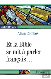 Et La Bible Se Mit À Parler Français ...