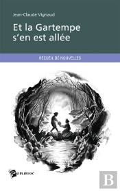 Et La Gartempe S'En Est Allee