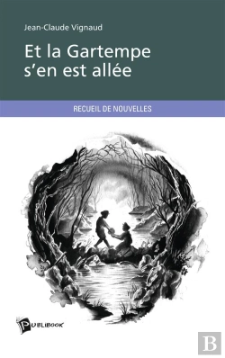 Bertrand.pt - Et La Gartempe S'En Est Allee
