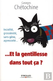 ...Et La Gentillesse Dans Tout Ça ?