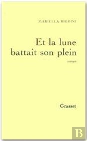 Et La Lune Battait Son Plein