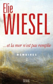 Et La Mer N'Est Pas Remplie. Memoires (2)