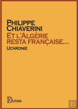 Bertrand.pt - Et L'Algérie Resta Française...