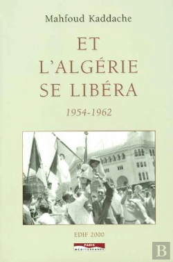 Bertrand.pt - Et L'Algérie Se Libera 1954-1962