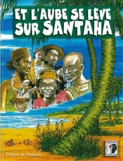 Et L'Aube Se Lève Sur Santaha