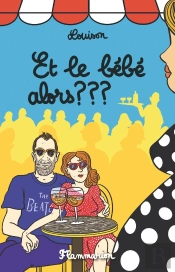 Et Le Bébé Alors ? ? ?