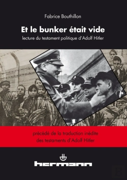 Bertrand.pt - Et Le Bunker Était Vide - Une Lecture Du Testament Politique D'Adolf Hitler