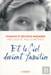 Et Le Ciel Devient Familier
