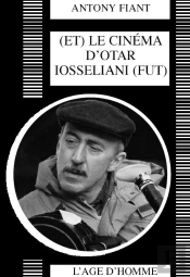 (Et) Le Cinema D'Otar Iosseliani (Fut)
