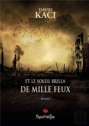 Et Le Soleil Brilla De Mille Feux