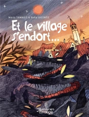 Et Le Village S'Endort...