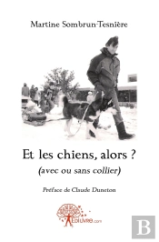 Et Les Chiens, Alors ? (Avec Ou Sans Collier)