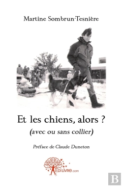 Bertrand.pt - Et Les Chiens, Alors ? (Avec Ou Sans Collier)
