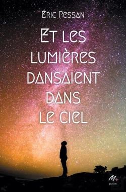 Bertrand.pt - Et Les Lumières Dansaient Dans Le Ciel