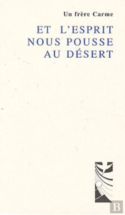 Bertrand.pt - Et L'Esprit Nous Pousse Au Désert