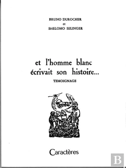 Bertrand.pt - Et L'Homme Blanc Écrivait Son Histoire...