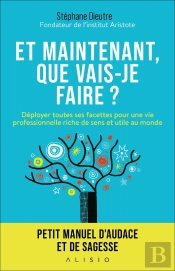 Et Maintenant, Que Vais-Je Faire ?