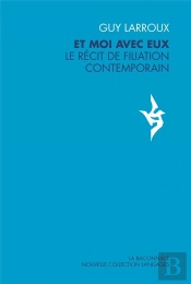 Et Moi Avec Eux ; Récit De Filiation Contemporain
