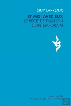 Bertrand.pt - Et Moi Avec Eux ; Récit De Filiation Contemporain