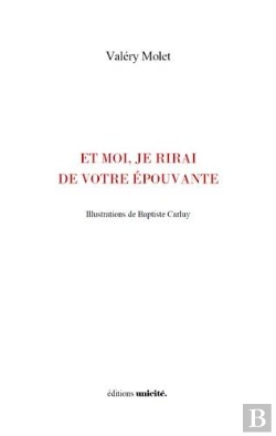 Bertrand.pt - Et Moi, Je Rirai De Votre Épouvante