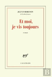 Et Moi, Je Vis Toujours