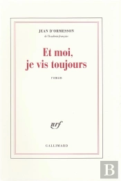 Et Moi, Je Vis Toujours