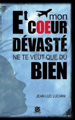 Bertrand.pt - Et Mon Coeur Devaste Ne Te Veut Que Du Bien