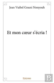 Et Mon Coeur S'Ecria